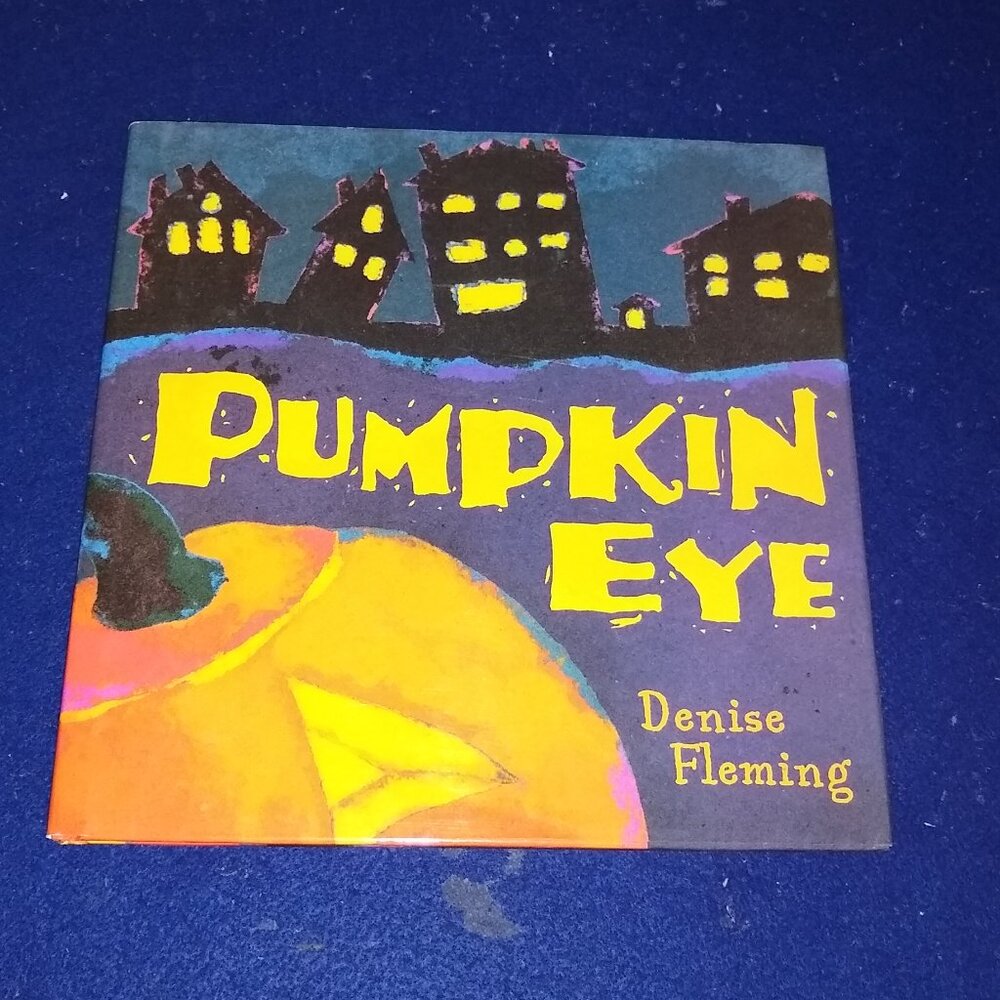 Pumpkin Eye by Denise Fleming New Hardcover